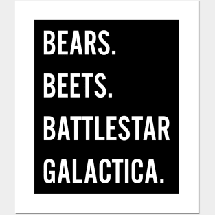 Bears beets battlestar galactica Posters and Art